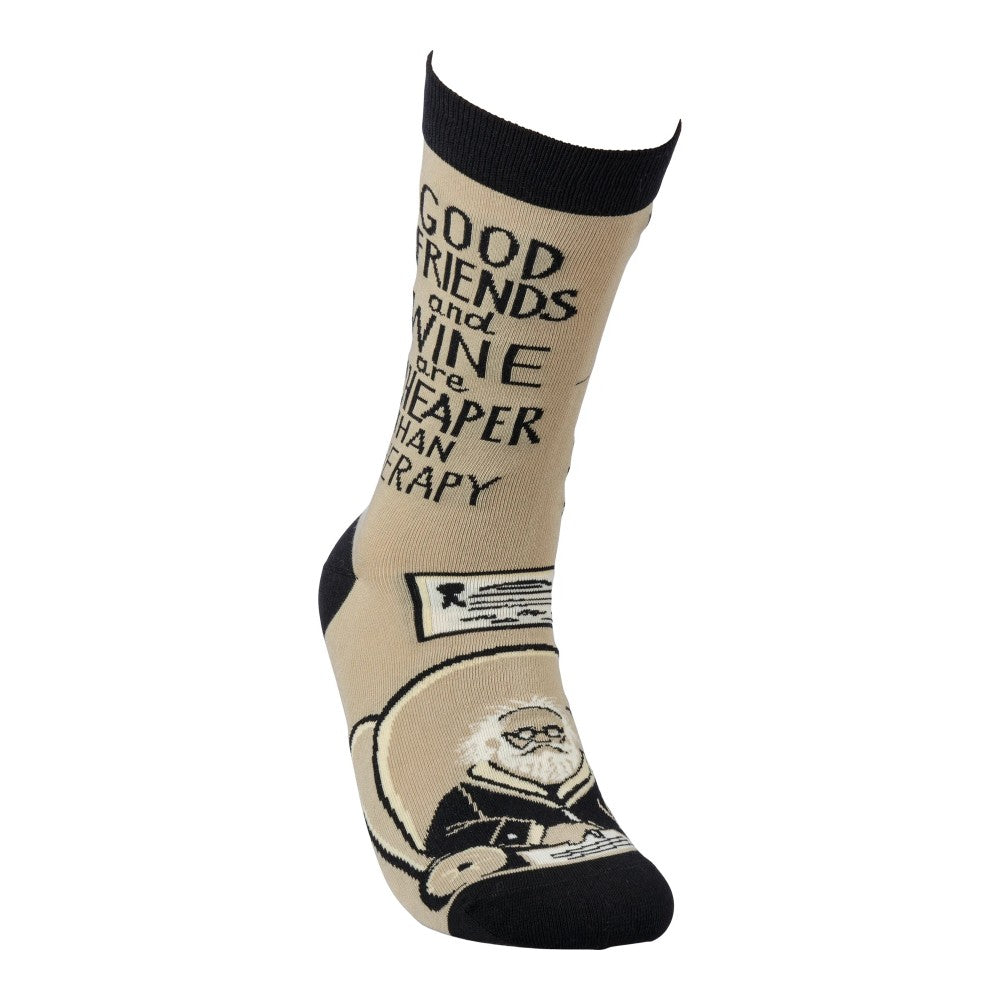 Sock with quote: "Good friends and wine are cheaper than therapy."