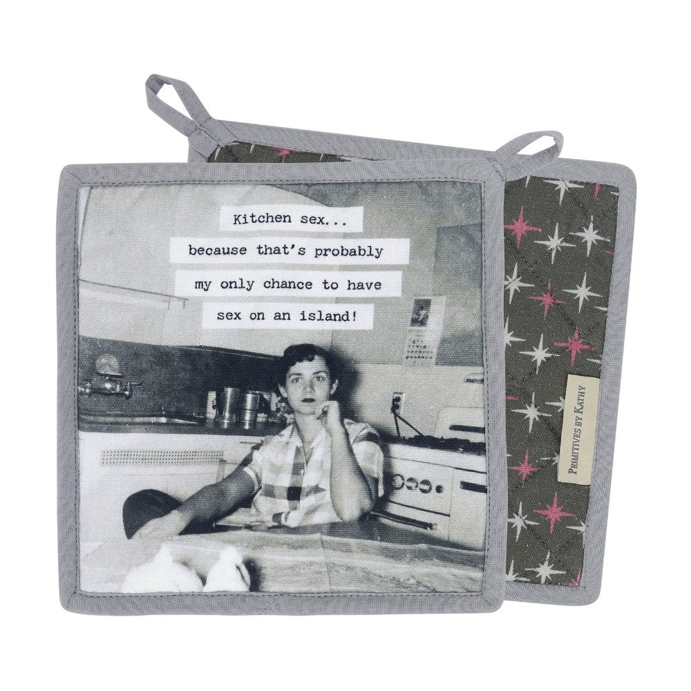 A humorous kitchen-themed pot holder with a vintage photo and cheeky text.