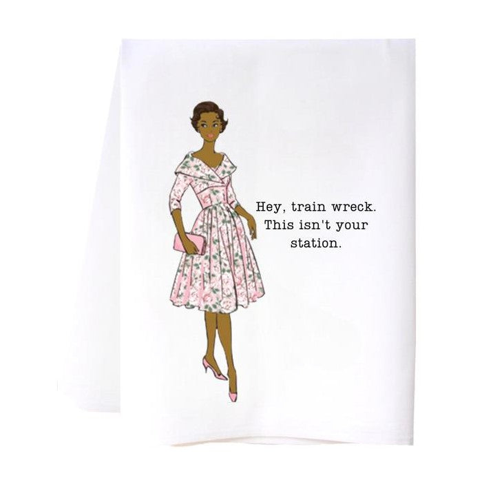 Drawing of a woman in floral dress with witty text: "Hey, train wreck..."