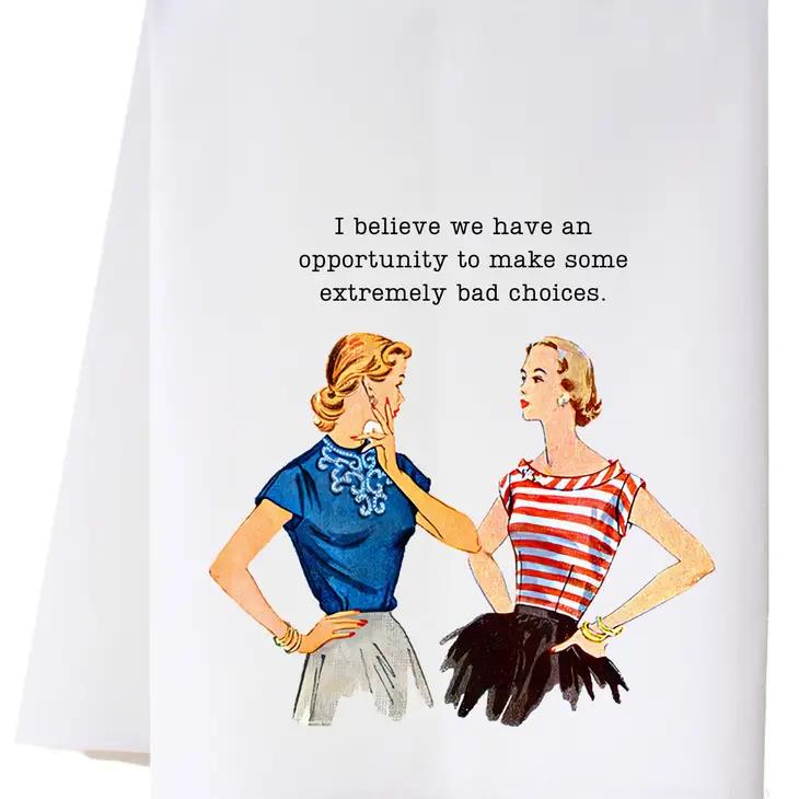 Two women discussing bad choices, captioned humorously.