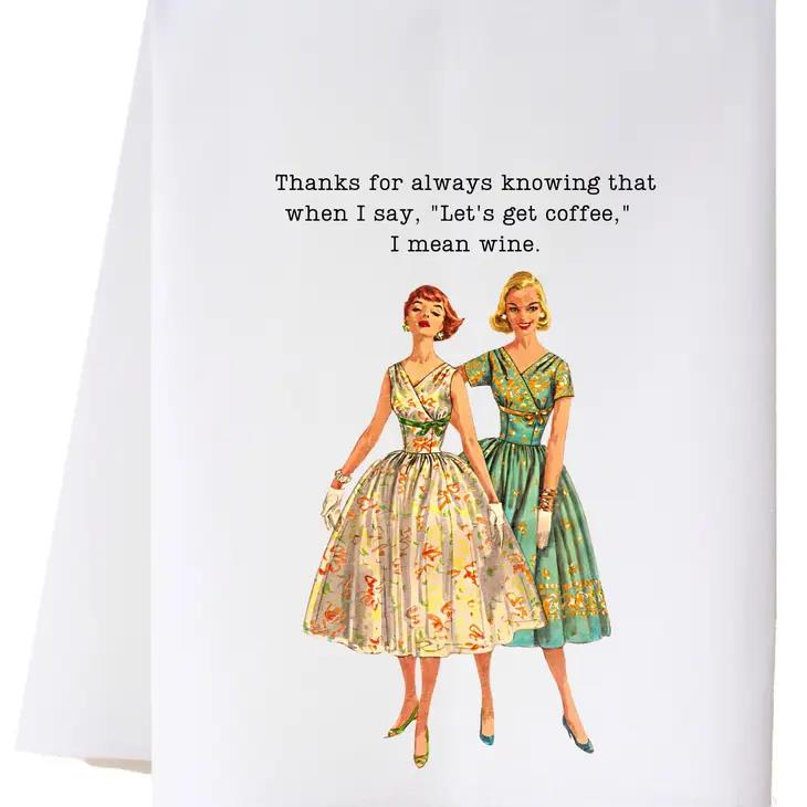 Two vintage women with a humorous quote about coffee and wine.