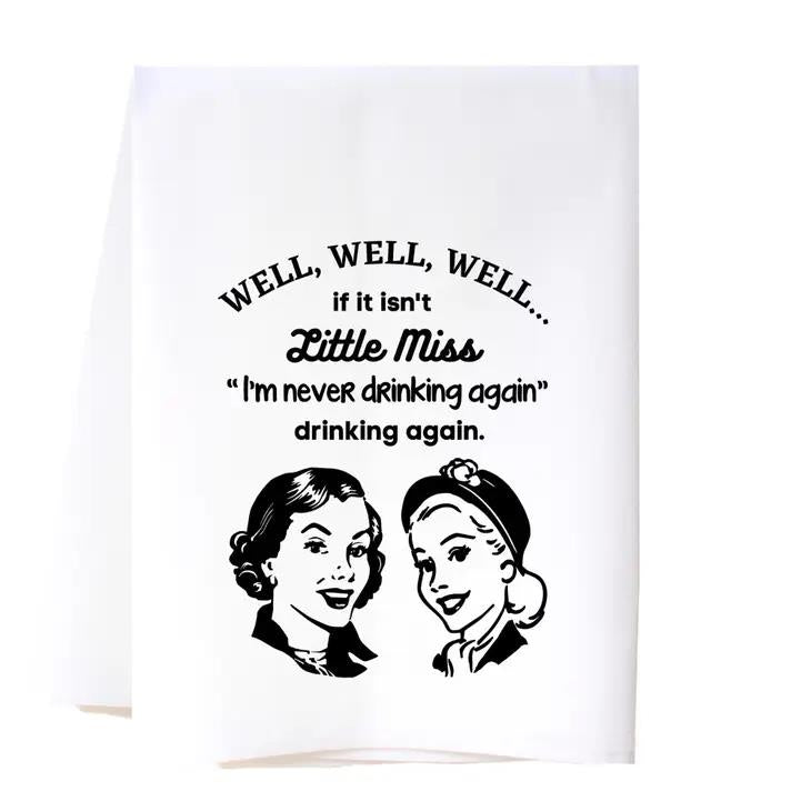 Retro-style tea towel with humorous drinking quote.