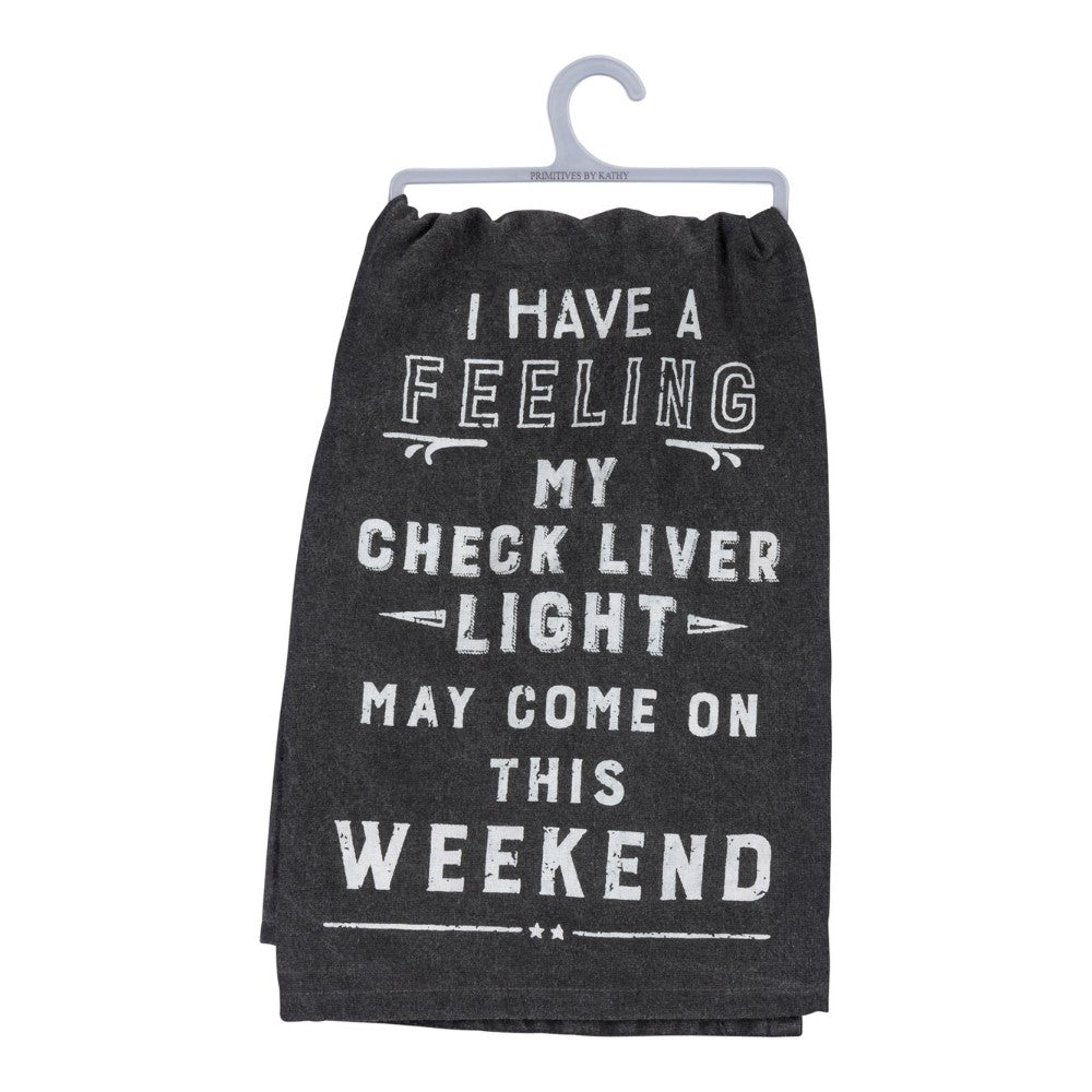 Towel with humorous text about weekend liver check warning.
