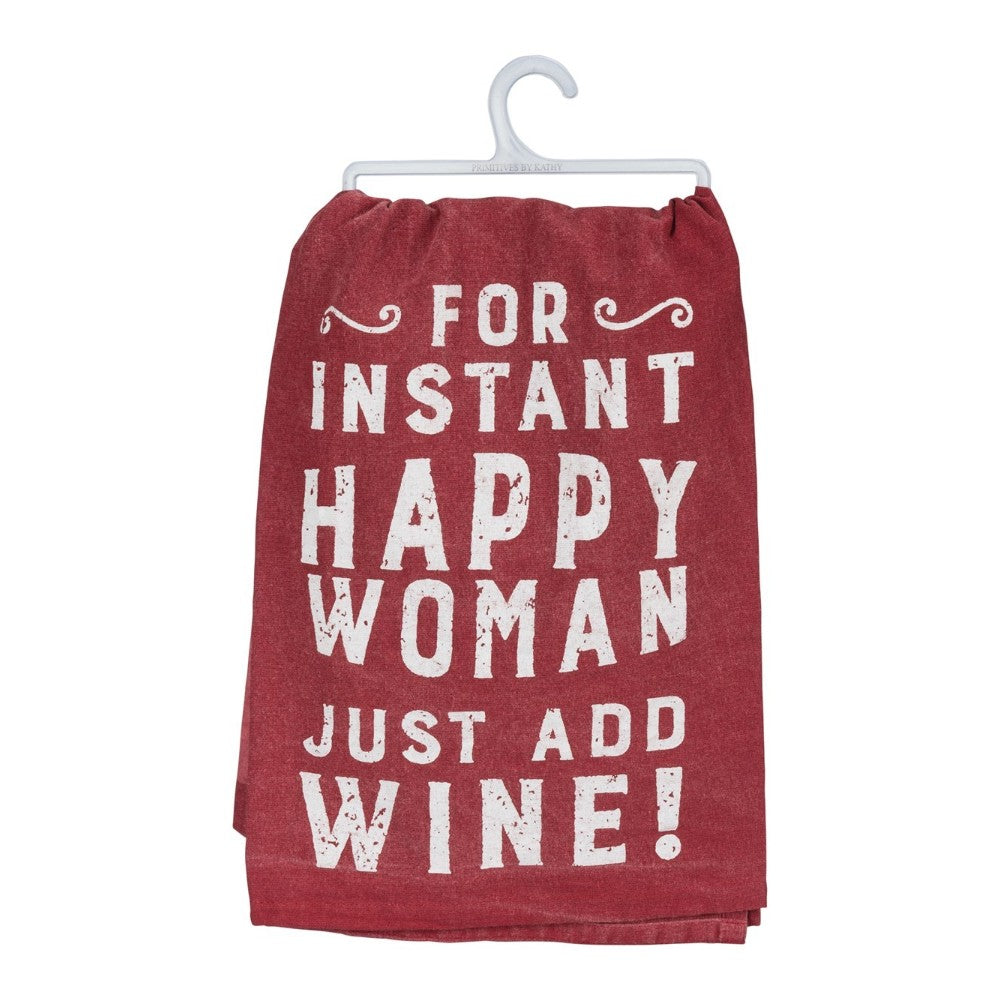 Red towel with text: "For instant happy woman just add wine!"