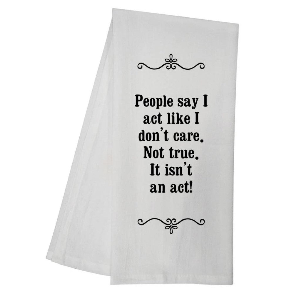 Picture of Not An Act Tea Towel