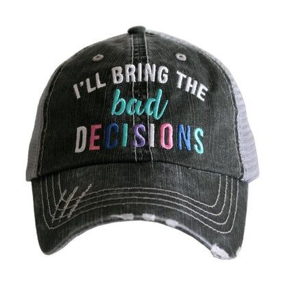 ?????,?? "I'll bring the bad decisions"?