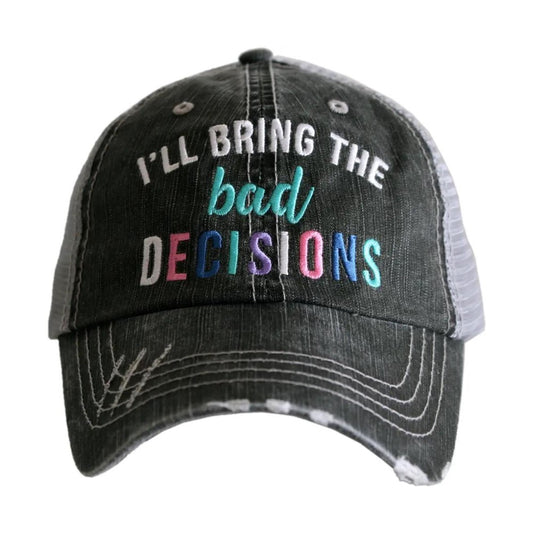 ?????,?? "I'll bring the bad decisions"?