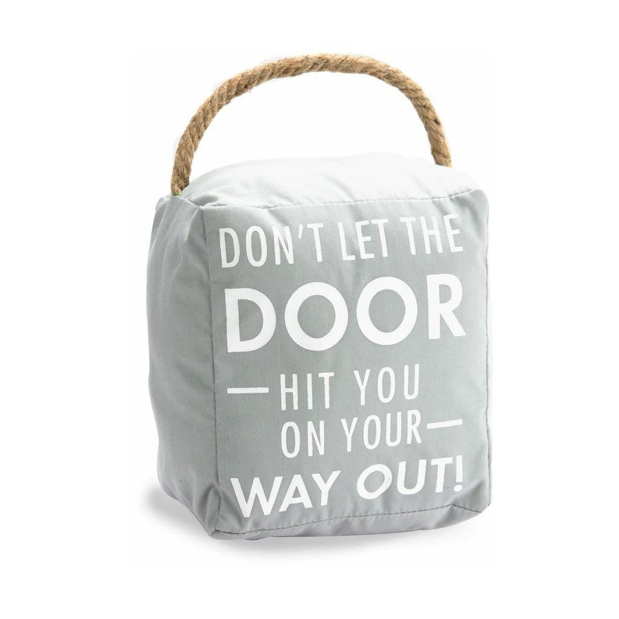 Gray doorstop with humorous text and rope handle.