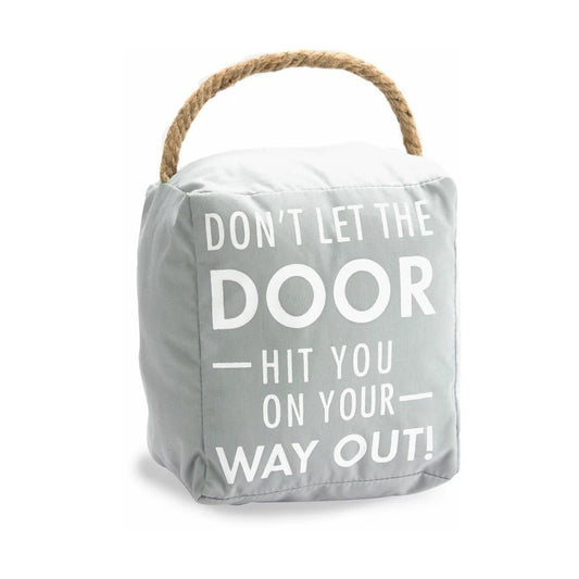 Gray doorstop with humorous text and rope handle.