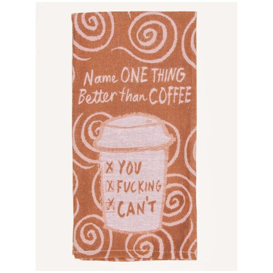 Picture of "Better Than Coffee" Woven Dish Towel