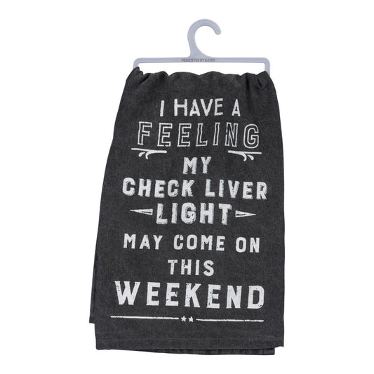 Towel with humorous text about weekend liver check warning.