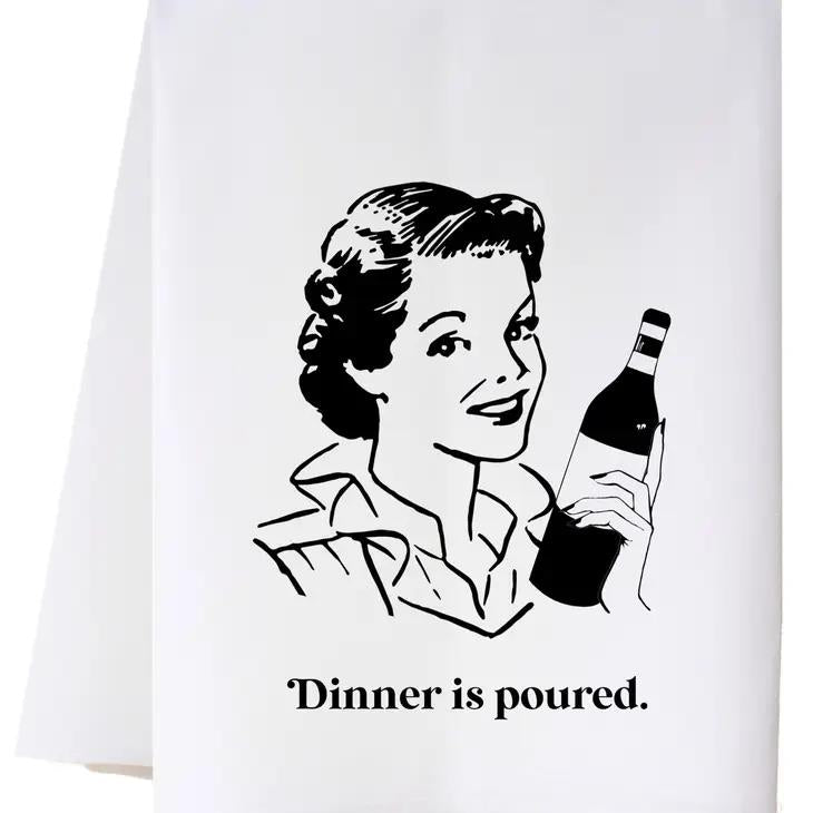 Picture of Dinner is Poured Towel